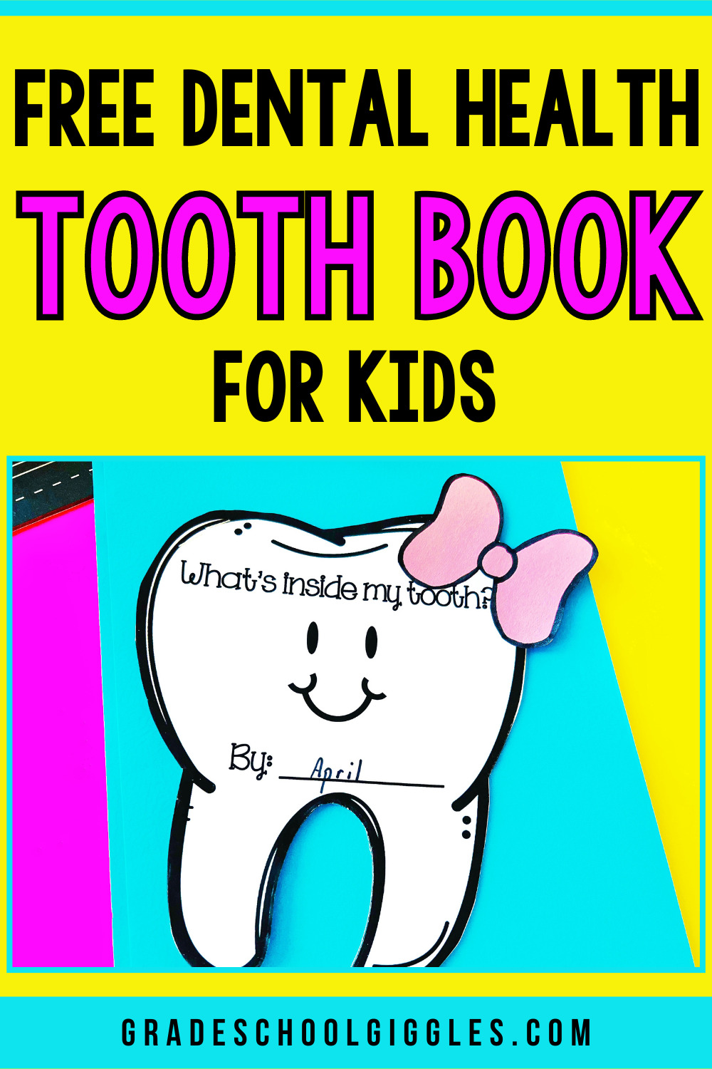 Free Tooth Book For Dental Health Month - Grade School Giggles