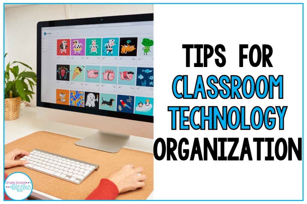 Tips for classroom technology organization